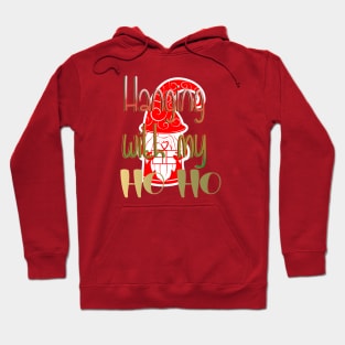 Christmas Hanging with my Ho Ho Hoodie